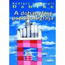 Bioenergetic A dohányfüst pszichológiája - Ruediger és Margit Dahlke antikvárium - használt könyv