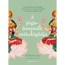 Bioenergetic Dr. Raj Balkaran - A jógaászanák mitológiája életmód, egészség