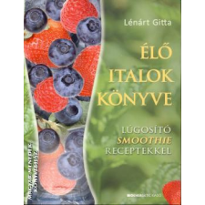 Bioenergetic Élő italok könyve - Lénárt Gitta egyéb könyv