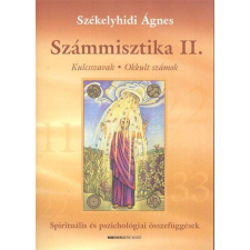 BIOENERGETIC KFT. / KÁRTYA SZÉKELYHIDI ÁGNES: SZÁMMISZTIKA II. ezoterika