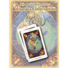Bioenergetic Kft. Kulcsszavak a Crowley tarot-hoz (3. kiadás) ezoterika