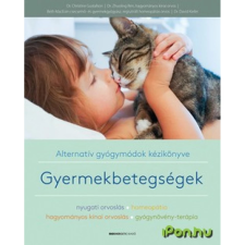 Bioenergetic Kiadó Dr. Christine Gustafson: Gyermekbetegségek - Alternatív gyógymódok kézikönyve gyermek- és ifjúsági könyv