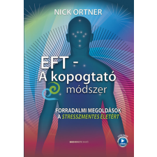 Bioenergetic Kiadó EFT - A kopogtató módszer életmód, egészség