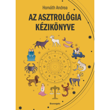 BIOENERGETIC KIADÓ KFT Az asztrológia kézikönyve ezoterika