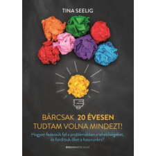 BIOENERGETIC KIADÓ KFT Bárcsak 20 évesen tudtam volna mindezt! életmód, egészség