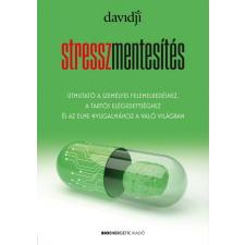BIOENERGETIC KIADÓ KFT davidji - Stresszmentesítés életmód, egészség