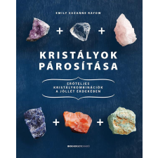 BIOENERGETIC KIADÓ KFT Kristályok párosítása ezoterika