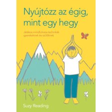 Bioenergetic Suzy Reading - Nyújtózz az égig, mint egy hegy életmód, egészség