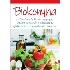  - BIOKONYHA - EGÉSZSÉGES ÉS BIO ALAPANYAGOK,MODERN KONYHA,BIO-MÓDSZEREK,GLUTÉNMENT irodalom