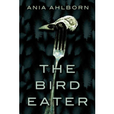  Bird Eater – ANIA AHLBORN idegen nyelvű könyv