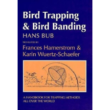 Bird Trapping and Bird Banding – Hans Bub idegen nyelvű könyv