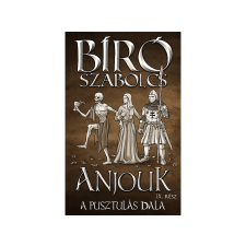  Bíró Szabolcs - Anjouk IX. A pusztulás dala regény