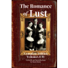 Black Fern, an Imprint of Erosetti Press The Romance of Lust, Complete Edition Volumes I-IV | Dante Remy,Dante Remy
