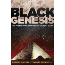 Black Genesis – Robert (Robert Bauval) Bauval,Thomas (Thomas Brophy) Brophy idegen nyelvű könyv
