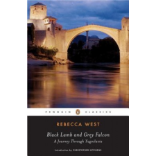  Black Lamb and Grey Falcon; A Journey Through Yugoslavia – Rebecca West idegen nyelvű könyv