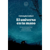 BLACKIE BOOKS EL UNIVERSO EN TU MANO. EDICION AMPLIADA. | GALFARD,CHRISTOPHE