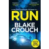  Blake Crouch - Run – Blake Crouch