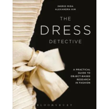 Bloomsbury Publishing Dress Detective | Ingrid Mida,Alexandra Kim egyéb könyv