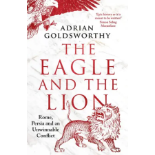 Bloomsbury Publishing Eagle and the Lion | Adrian Goldsworthy egyéb könyv