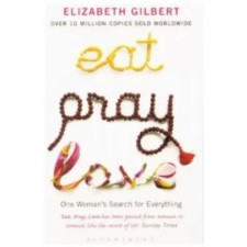 Bloomsbury Publishing Eat, Pray, Love | Elizabeth Gilbert egyéb könyv