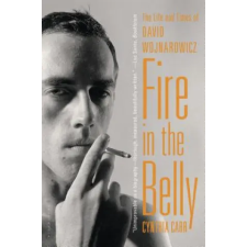 Bloomsbury Publishing Fire in the Belly | Cynthia Carr egyéb könyv