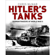 Bloomsbury Publishing Hitler's Tanks | Chris McNab egyéb könyv