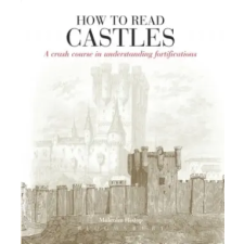 Bloomsbury Publishing How to Read Castles | Malcolm Hislop egyéb könyv