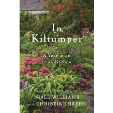 Bloomsbury Publishing In Kiltumper: A Year in an Irish Garden | Christine Breen egyéb könyv