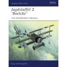 Bloomsbury Publishing Jagdstaffel 2 'Boelcke' | Greg Van Wyngarden egyéb könyv