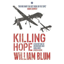 Bloomsbury Publishing Killing Hope | BLUM WILLIAM egyéb könyv