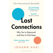 Bloomsbury Publishing Lost Connections | Johann Hari egyéb könyv