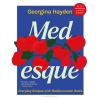 Bloomsbury Publishing Medesque | Georgina Hayden
