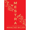 Bloomsbury Publishing Mestra | Madeline Miller