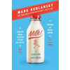 Bloomsbury Publishing Milk! | Mark Kurlansky