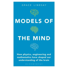 Bloomsbury Publishing Models of the Mind | LINDSAY GRACE egyéb könyv