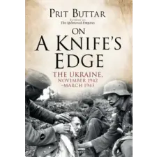 Bloomsbury Publishing On a Knife's Edge | Prit Buttar egyéb könyv