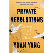 Bloomsbury Publishing Private Revolutions | Yuan Yang egyéb könyv