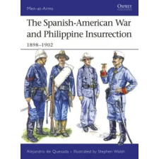 Bloomsbury Publishing Spanish-American War and Philippine Insurrection | Alejandro de Quesada egyéb könyv
