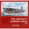 Bloomsbury Publishing The Aircraft Carrier Hiryu | Stefan Draminski