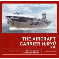Bloomsbury Publishing The Aircraft Carrier Hiryu | Stefan Draminski egyéb könyv