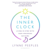 Bloomsbury Publishing The Inner Clock | Lynne Peeples