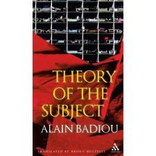 Bloomsbury Publishing Theory of the Subject | Alain Badiou egyéb könyv