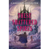 Bloomsbury Publishing These Shattered Spires | Cassidy Ellis Salter