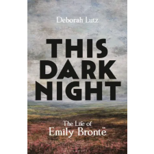 Bloomsbury Publishing This Dark Night | Deborah Lutz egyéb könyv