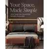 BLUE STAR PR Your Space, Made Simple: Interior Design That's Approachable, Affordable, and Sustainable | Magidson,Ariel