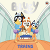  Bluey: Trains – Bluey
