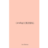 Blurb Analog Cruising | Leo Herrera