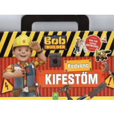  Bob the Builder: Kedvenc kifestőm - Sok-sok színes matricával gyermek- és ifjúsági könyv