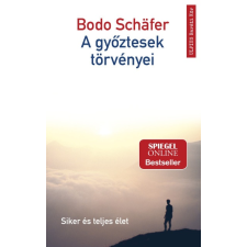 Bodo Schäfer - A győztesek törvényei - Siker és teljes élet irodalom