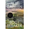  Body Breaker – M. W. Craven